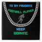 Favorite Football Player (Cuban Link Necklace)