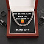 Stand Out (Cuban Link Chain)